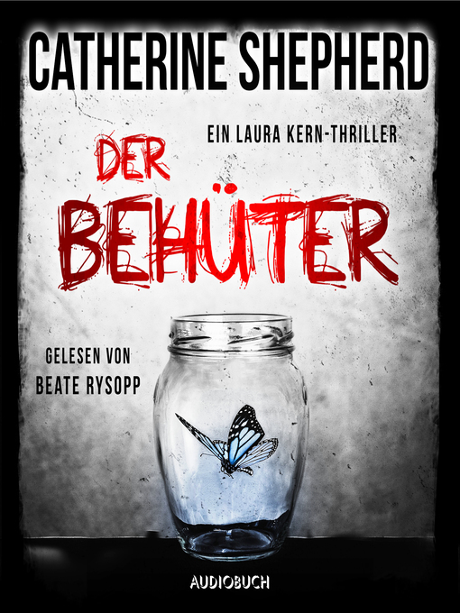 Title details for Der Behüter (Ein Fall für Laura Kern 5) by Catherine Shepherd - Available